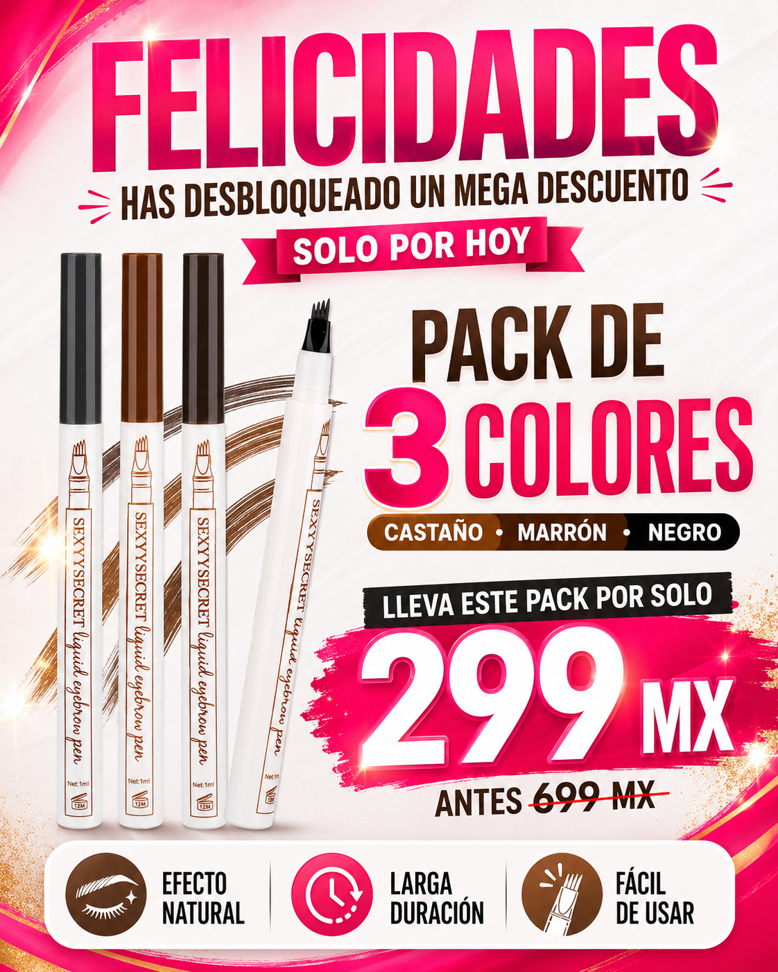 🔥 Oferta especial solo por hoy: 60% OFF Antes $699 MXN — Hoy solo $299 MXN